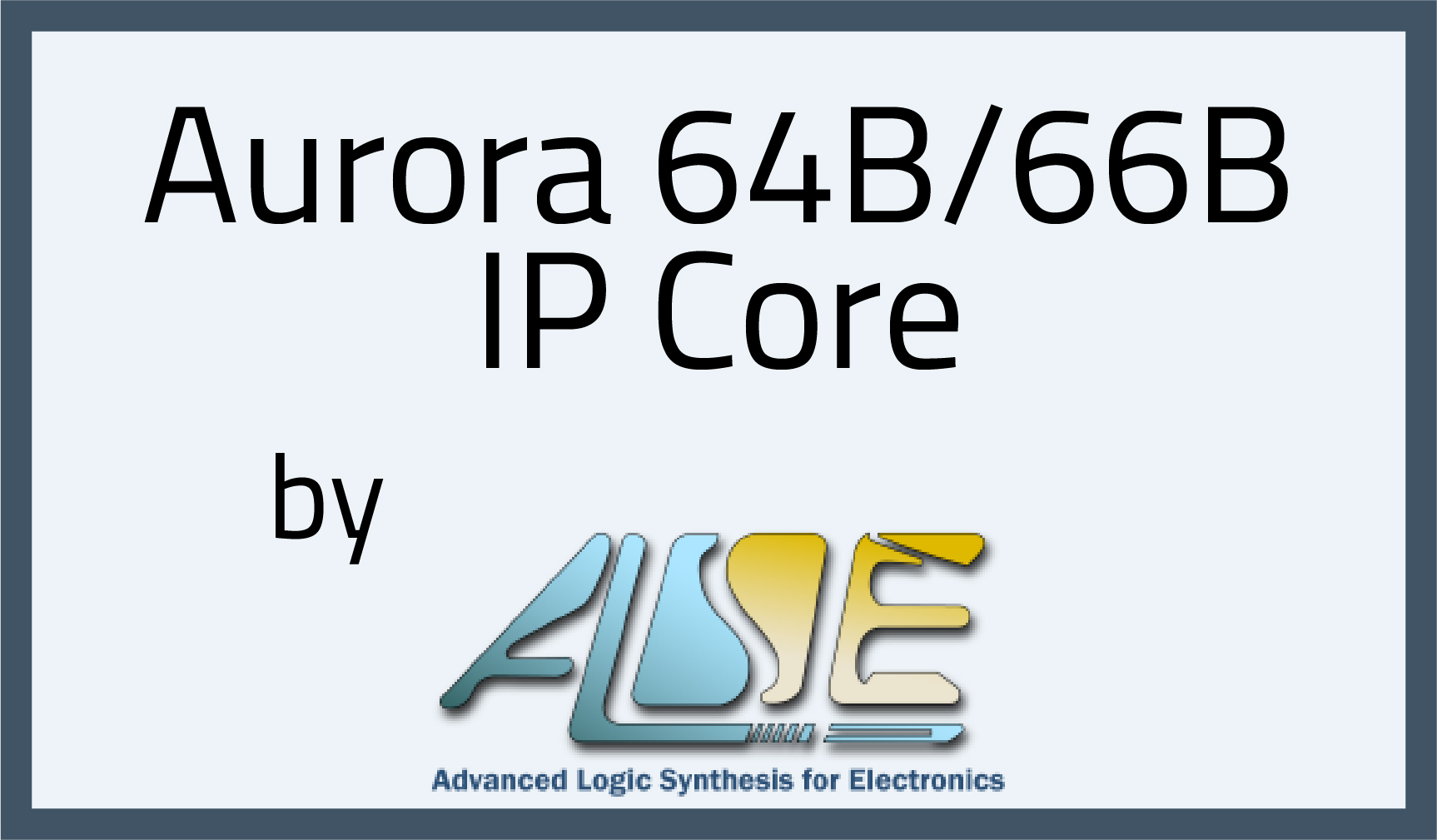 Aurora 64B/66B IP Core