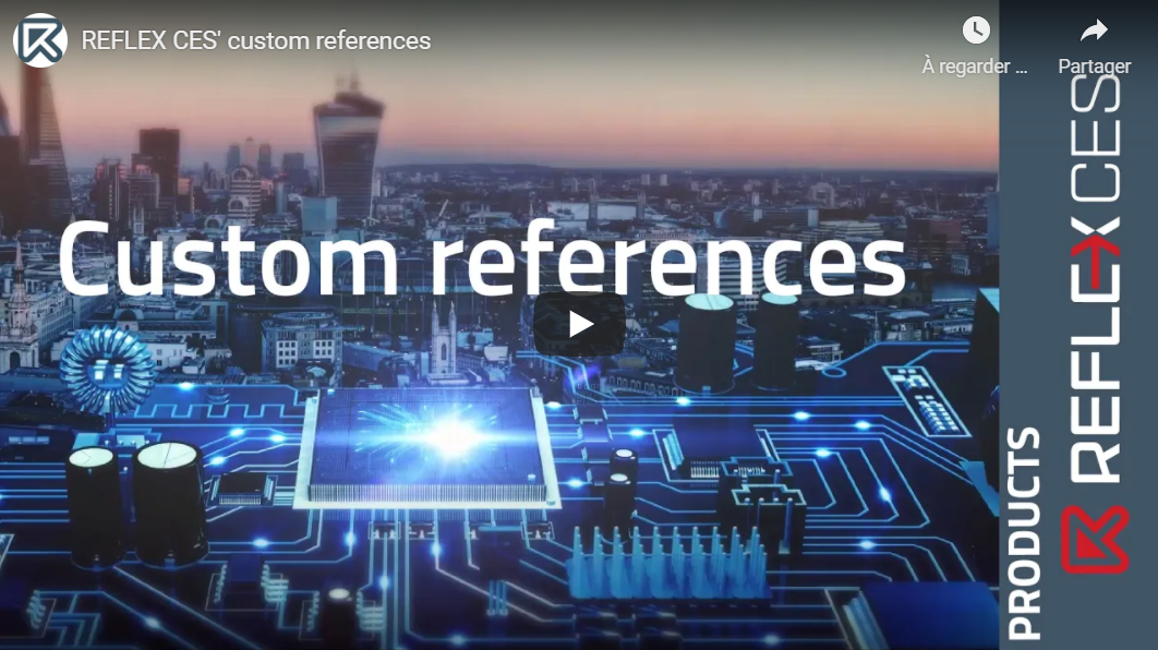 [ VIDEO ] REFLEX CES’ custom references