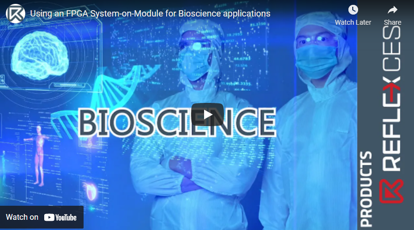 [ VIDEO ] Using an FPGA System-on-Module for Bioscience applications